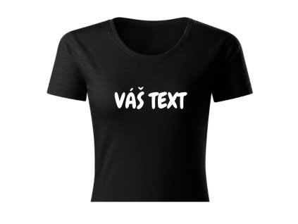 ČIERNE TRIČKO S TEXTOM 2 DÁMSKE