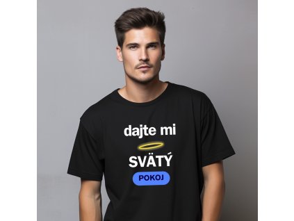 TRIČKO SVÄTÝ POKOJ