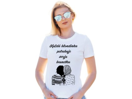 tričko blondinka brunetku b