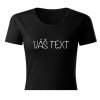 ČIERNE TRIČKO S TEXTOM 1 DÁMSKE